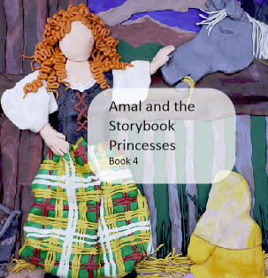 Amal and the Storybook Princesses Book 4 Amal and the Storybook Princesses Book 4 Cover